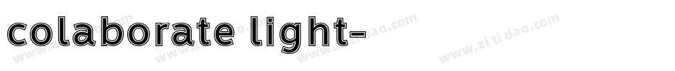 colaborate light字体转换